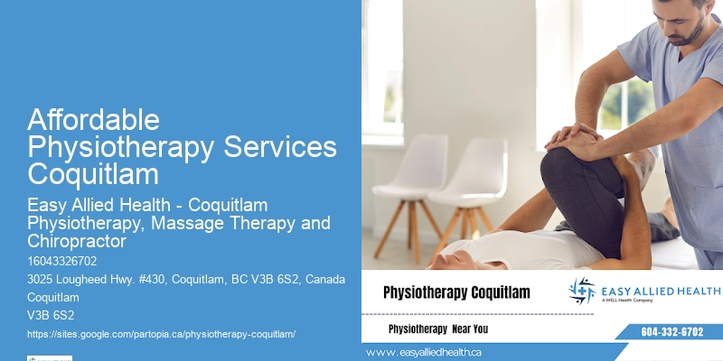 Physical Therapy Clinic Affordable Physiotherapy Services Coquitlam