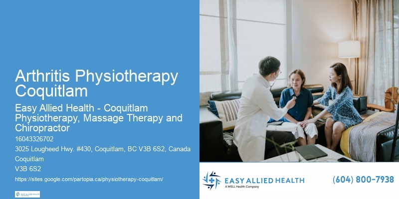 Physio for Flexibility Arthritis Physiotherapy Coquitlam