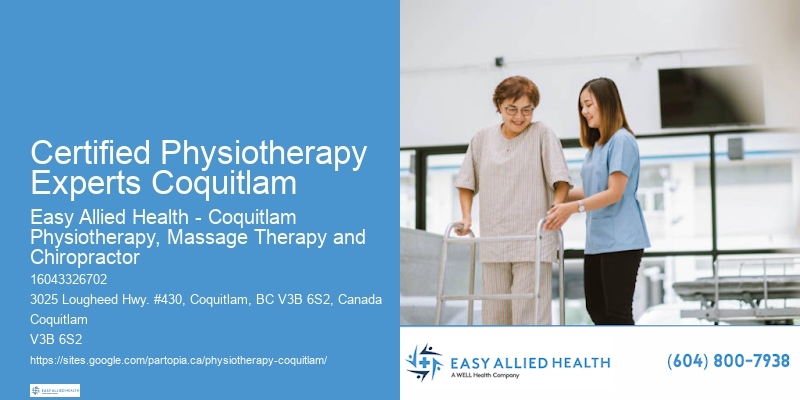 Certified Physiotherapy Experts Coquitlam Physical Therapy Clinic
