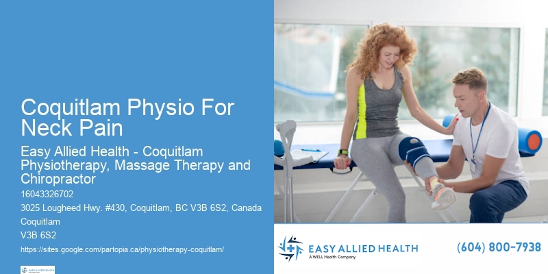 Coquitlam Physio For Neck Pain Rehab Clinic