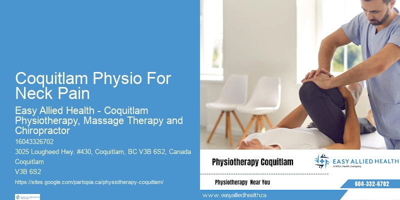 Tailored Physiotherapy Programs Coquitlam Physio For Neck Pain