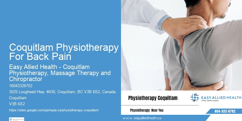 Coquitlam Physiotherapy For Back Pain Injury Recovery Experts