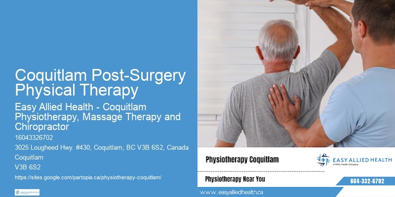 Comprehensive Physio Coquitlam Post-Surgery Physical Therapy