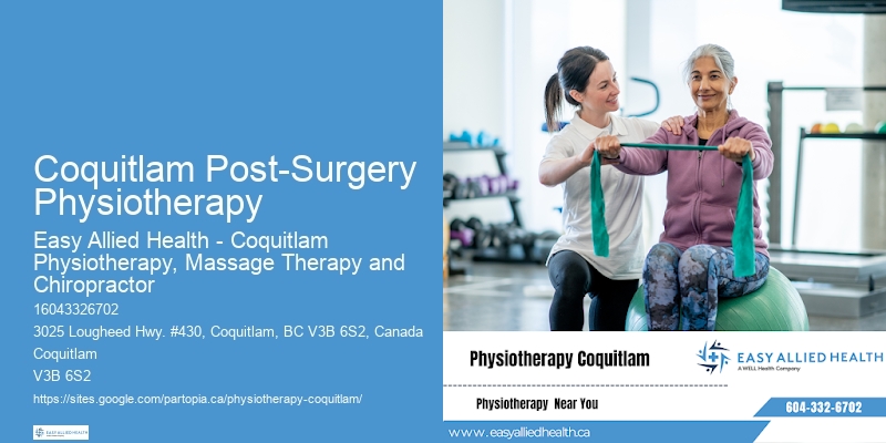Coquitlam Post-Surgery Physiotherapy Expert Physiotherapy Services