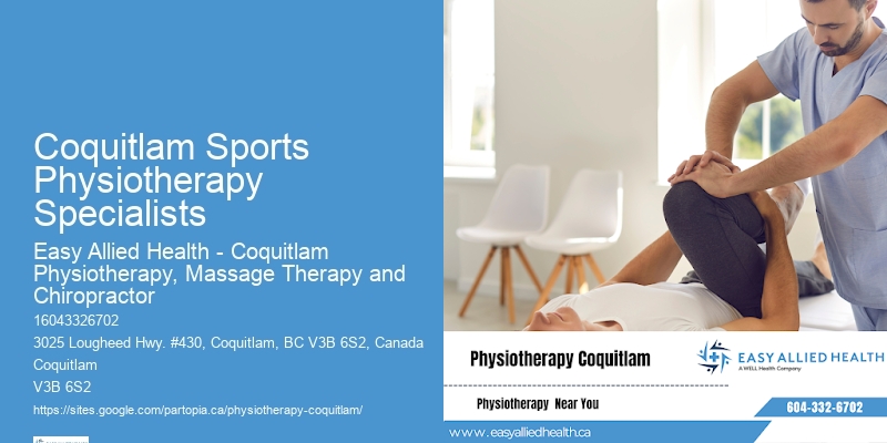 Leading Physiotherapy Experts Coquitlam Sports Physiotherapy Specialists