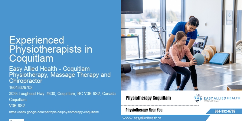 Experienced Physiotherapists in Coquitlam’s Top-Rated Physiotherapy Experts