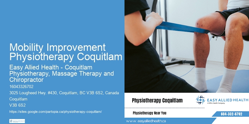 Preventive Physiotherapy Mobility Improvement Physiotherapy Coquitlam