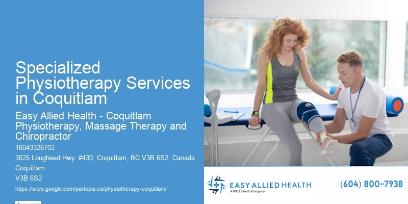 Physiotherapy Solutions Specialized Physiotherapy Services in Coquitlam
