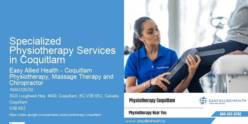 Leading Physiotherapists Specialized Physiotherapy Services in Coquitlam