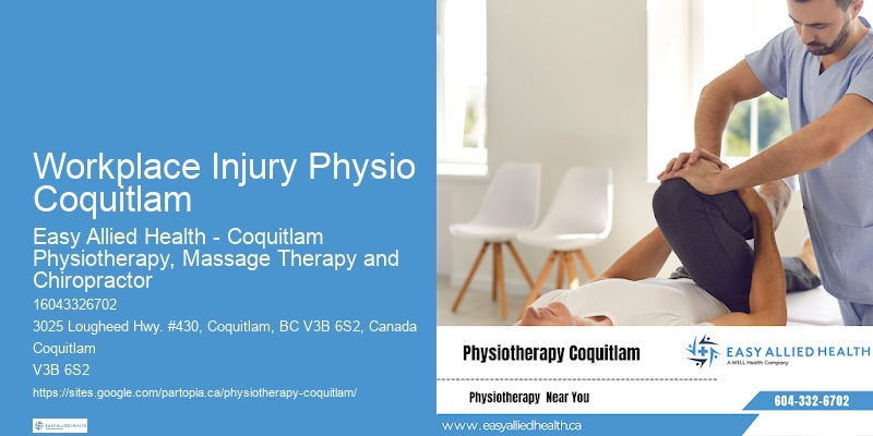Effective Physiotherapy Solutions Workplace Injury Physio Coquitlam