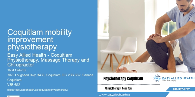 Professional physiotherapists in Coquitlam mobility improvement physiotherapy