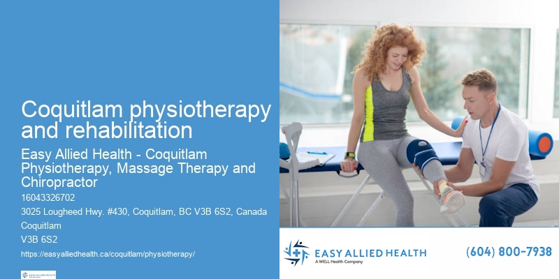 Coquitlam physiotherapy and rehabilitation physiotherapy for workplace injuries