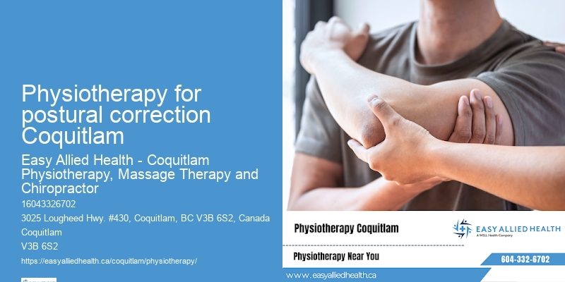 Physiotherapy for postural correction Coquitlam physiotherapy for motor vehicle accident injuries