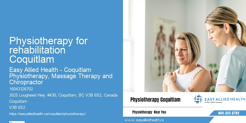 Physiotherapy for bursitis Physiotherapy for rehabilitation Coquitlam