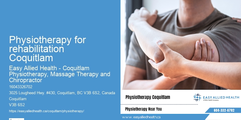 Mobility improvement physiotherapy Physiotherapy for rehabilitation Coquitlam
