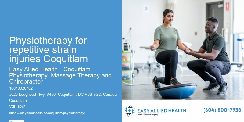 Physiotherapy for repetitive strain injuries Coquitlam physiotherapy for joint pain