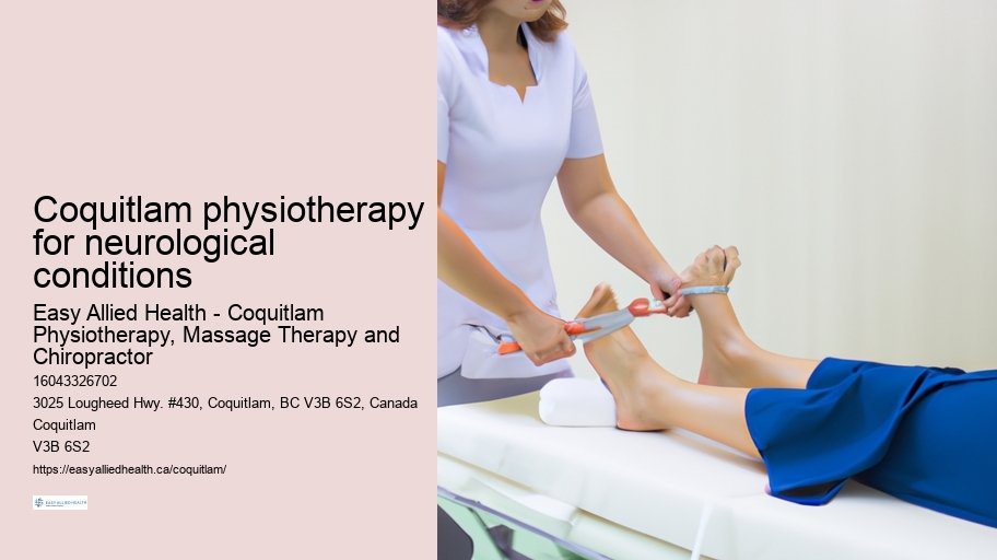 Coquitlam physiotherapy for neurological conditions