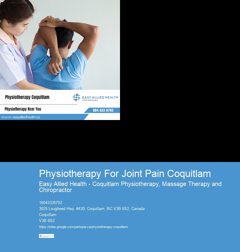 Physiotherapy For Joint Pain Coquitlam