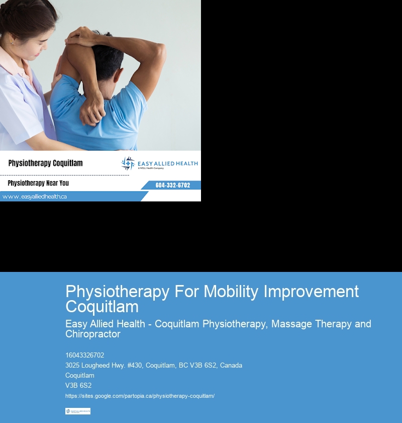Physiotherapy For Mobility Improvement Coquitlam