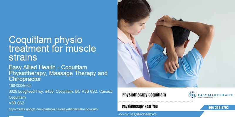 Coquitlam physio treatment for muscle strains