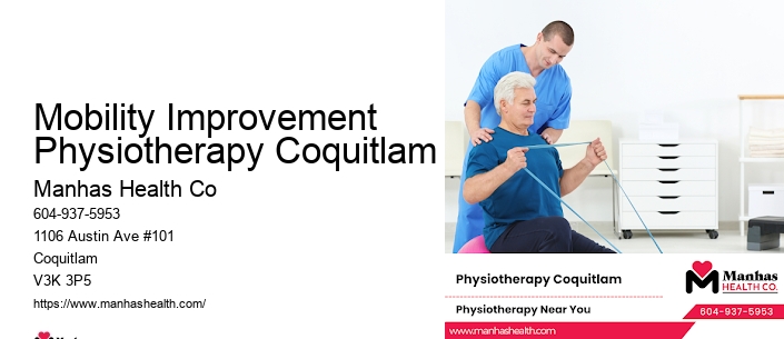 Mobility Improvement Physiotherapy Coquitlam